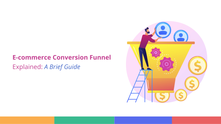 E-commerce Conversion Funnel: Max Sales with Effective Guide